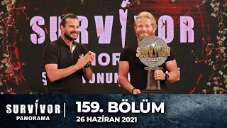 Survivor Panorama 159. Bölüm | 26 Haziran 2021