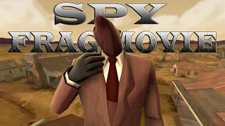 TF2 SPY | FRAG MOVIE [#2]