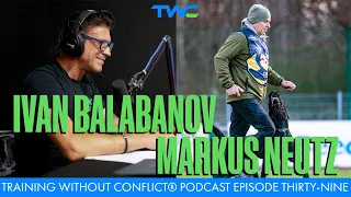 Training Without Conflict® Podcast Episode Thirty-Nine: Markus Neutz