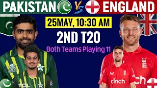 Pakistan vs England 2nd T20 Match Details & Playing 11 | Pakistan Playing 11 | England Playing 11