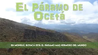 OCETÁ, EL PÁRAMO MÁS LINDO DEL MUNDO || CaminanTr3s, El tercero eres tú!!!