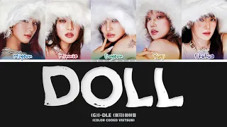 Vietsub | DOLL - (G)I-DLE (Color Coded Lyrics)