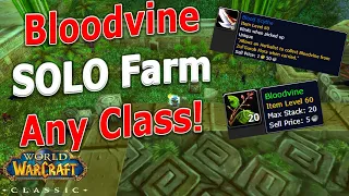 WoW Classic - SOLO Bloodvine Gold Farm! ANY CLASS! 20 Potential Herbs/Run!