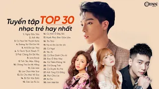 Ngày Đầu Tiên - TOP 30 Ca Khúc Nhạc Trẻ LOFI CHILL Hàng Triệu View Hay Nhất Bảng Xếp Hạng 2022