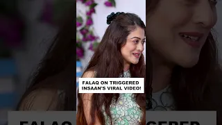 Falaq Naaz on getting roasted by Triggered Insaan!