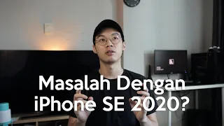 Masalah Dengan iPhone SE 2020!