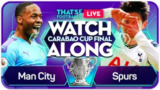 MAN CITY vs TOTTENHAM With Mark GOLDBRIDGE Live CARABAO CUP Watchalong