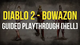 [Hell Pt 1] Diablo 2 - Let's Play BOWAZON - Physical (Multi/Guided Arrow)