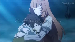 Naofumi x Raphtalia「The Rising of the Shield Hero AMV」