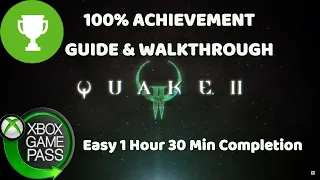 Quake II 100% ALL Achievements Guide| NEW on Gamepass