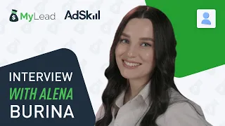 How to earn with paid traffic and TikTok? Interview with Alena Burina from Adskill [MyLead]