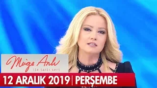 Müge Anlı ile Tatlı Sert 12 Aralık  2019 - Tek Parça