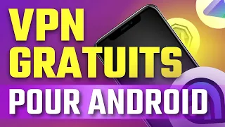 Meilleur VPN gratuit pour Android | Revue des VPN Android (entièrement gratuit)