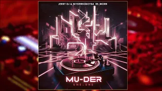 [Download Full Album] Mu-Der - Uns-Uns (Jerry DJ & Mysterioboy84 Radio Re-Work)