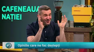 Cafeneaua Nației cu Valeriu Nicolae. Opiniile care ne fac deștepți