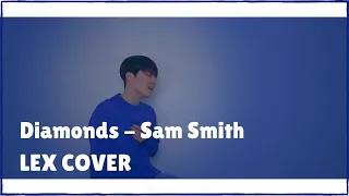 Sam Smith - Diamonds [LEX COVER]