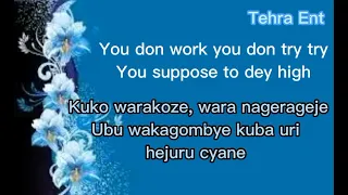 #BUGA (lyrics) BY Kizz daniel ft Tekno translated in kinyarwanda