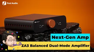 The Next-Generation Mini Amp! Fosi Audio ZA3 Amplifier Introduction and Demonstration