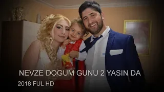 NEFIZE  DOGUM GUNU 2 YASINDA FUL HD 2018