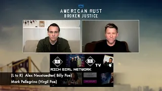 American Rust: Broken Justice  Cast Interviews (Alex Neustaedter  & Mark Pellegrino )