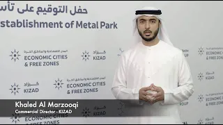 Khalid Al Marzooqi elaborates on the mission of Metal Park in KIZAD