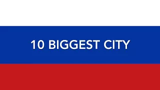 Top 10 biggest city of russia