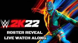 WWE 2K22 Roster Reveal Live Watch Along