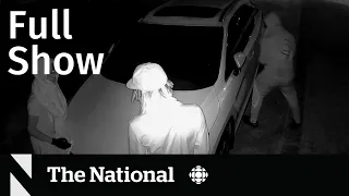 CBC News: The National | Car theft crackdown