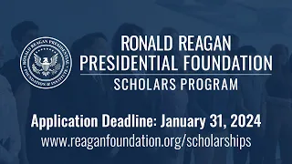 Ronald Reagan Presidential Foundation Scholars Program 2024