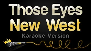 New West - Those Eyes (Karaoke Version)