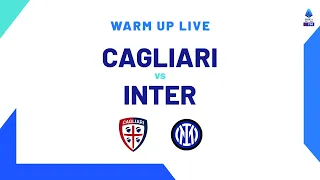 🔴 LIVE | Warm up | Cagliari-Inter | Serie A TIM 2023/24