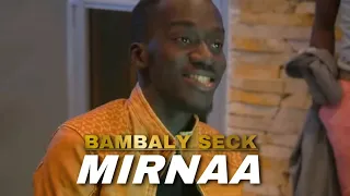 Bambaly seck - Mirnaa ( Video Back Stage )