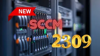 SCCM 2309 for Beginners: A Step-by-Step Tutorial for Upgrade Process