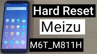 Meizu M6T M811H Hard Reset Password Pattern Lock Remove SP Flash Tool🔥