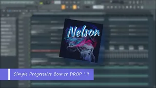 A Simple Progressive Bounce DROP!!  Like BONIK, B!MONTE, DEMON || FREE FLP ||