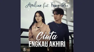 Cinta Engkau Akhiri (feat. Fany Zee)