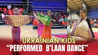 NAKAKAPROUD! UKRAINIAN Kids PERFORMED " B'LAAN DANCE"!