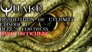 Quake Enhanced | Dissolution of Eternity | Hard | No commentary blind playthrough