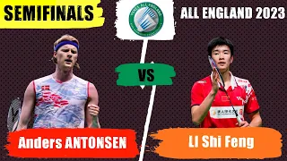 [SF] Anders ANTONSEN (DEN) vs LI Shi Feng (CHN) | All England 2023