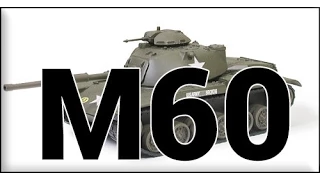 M60 - Американское чудо