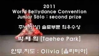 2011 World Bellydance Convention -Junior Solo : second prize  [Taehee Park] - Kermal Oyounak
