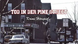 Tod in der Pine Street -  Krimi Hörspiel