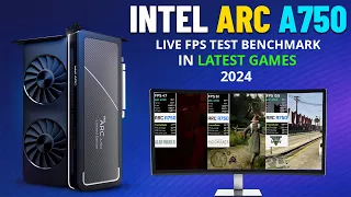 Intel ARC A750 Test in Latest Games | Benchmark 2024