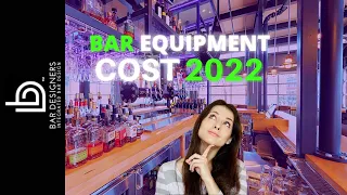 How Much Does Bar Equipment Cost to Build a Bar in 2022?