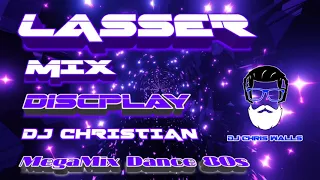 Lasser Mix Discplay Megamix Dance 80s