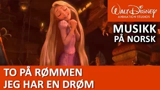 Rapunsel synger: Jeg har en drøm | To på Rømmen | Disneyklassiker Norge