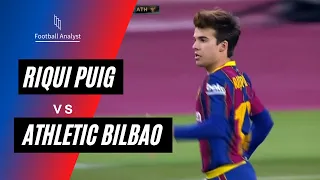 Riqui Puig vs Athletic Bilbao (20210118) ● Every Touches ● Individual Highlights