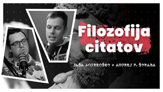 Filozofija najljubših citatov (Jaša Andrenšek & Andrej P. Škraba) — AIDEA Podkast #71