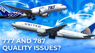 Do Boeing 777s & 787s Also Have Quality Issues? FAA Investigates New Claims