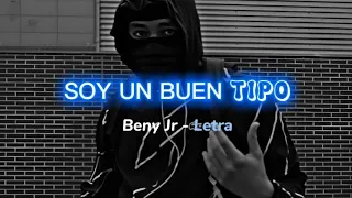 SOY UN BUEN TIPO (f*ck la 970)  Beny Jr - letra